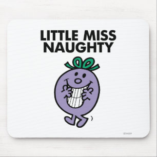 Little Miss Naughty Huge Smile Mouse Pad