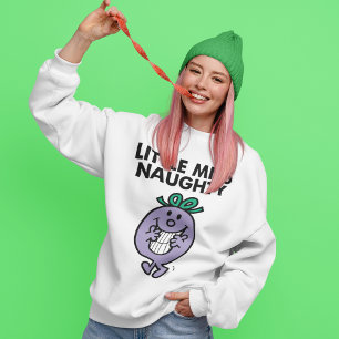 Little Miss Naughty Huge Smile Sweatshirt