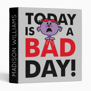 Little Miss Naughty Today is a Bad Day Binder