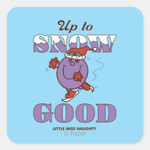 Little Miss Naughty Up to Snow Good Square Sticker