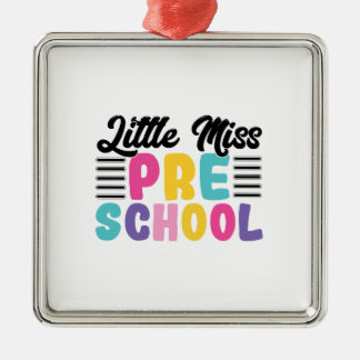 Little Miss Pre School Metal Ornament