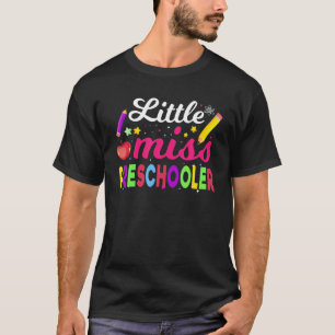 Little Miss Preschool Grader Girls 1St Day Of Back T-Shirt