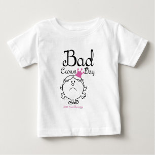 Little Miss Princess   Bad Crown Day Baby T-Shirt