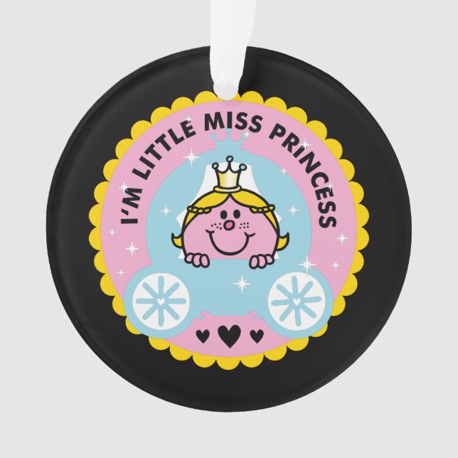 Little Miss Princess | I'm A Princess Ornament (Front)