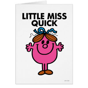 Little Miss Quick   Black Lettering