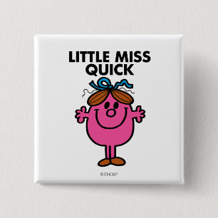 Little Miss Quick Black Lettering 2 Inch Square Button