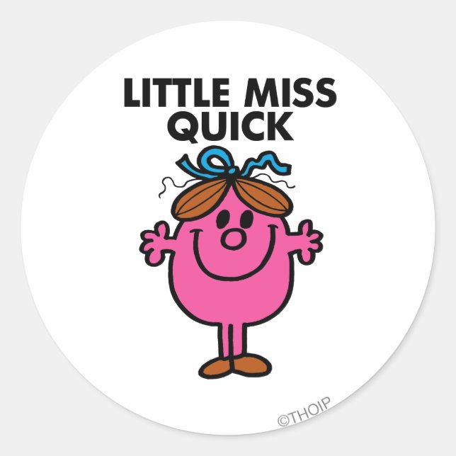 Little Miss Quick | Black Lettering Classic Round Sticker (Front)