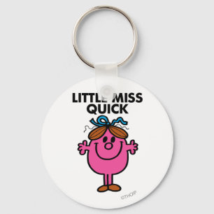 Little Miss Quick   Black Lettering Keychain
