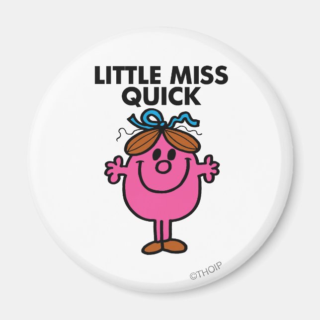 Little Miss Quick | Black Lettering Magnet (Front)