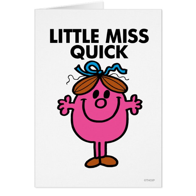 Little Miss Quick | Lettres noires (Devant)