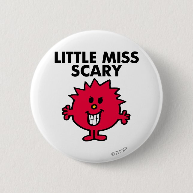 Little Miss Scary | Black Lettering 2 Inch Round Button (Front)