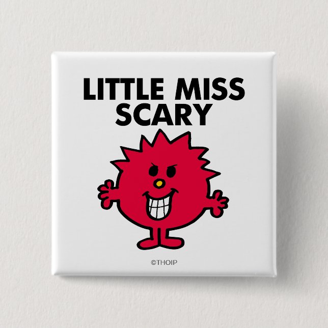 Little Miss Scary | Black Lettering 2 Inch Square Button (Front)