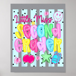Little Miss Second Grade 2nd Grader First Day Back Poster
