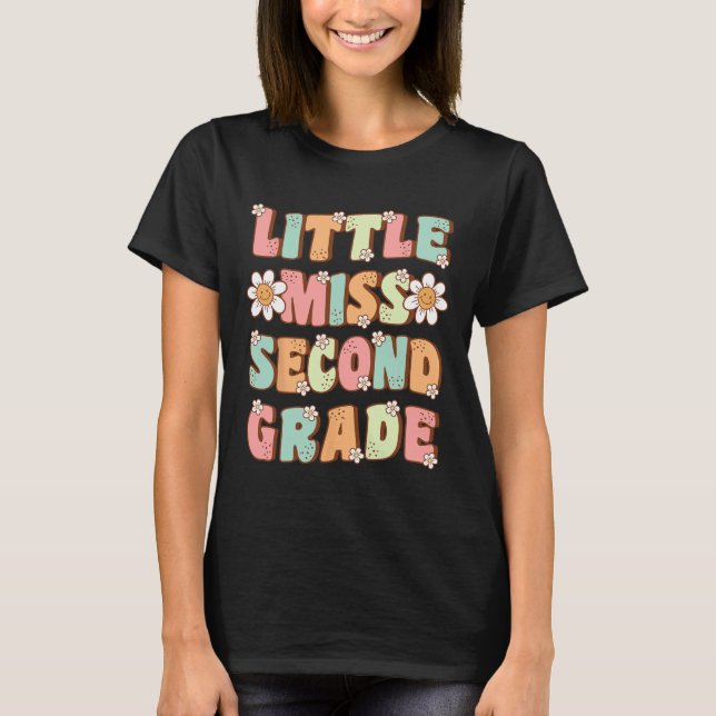 Little Miss Second Grade Cute Groovy First Day of  T-Shirt (Front)