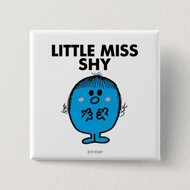 Little Miss Shy | Black Lettering 2 Inch Square Button (Front)