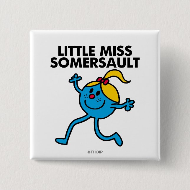 Little Miss Somersault Walking Tall 2 Inch Square Button (Front)