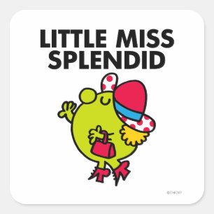 Little Miss Splendid   Black Lettering Square Sticker