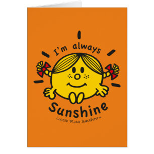 Little Miss Sunshine   I'm Always Sunshine