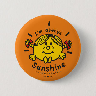 Little Miss Sunshine I'm Always Sunshine 2 Inch Round Button