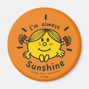 Little Miss Sunshine   I'm Always Sunshine Magnet