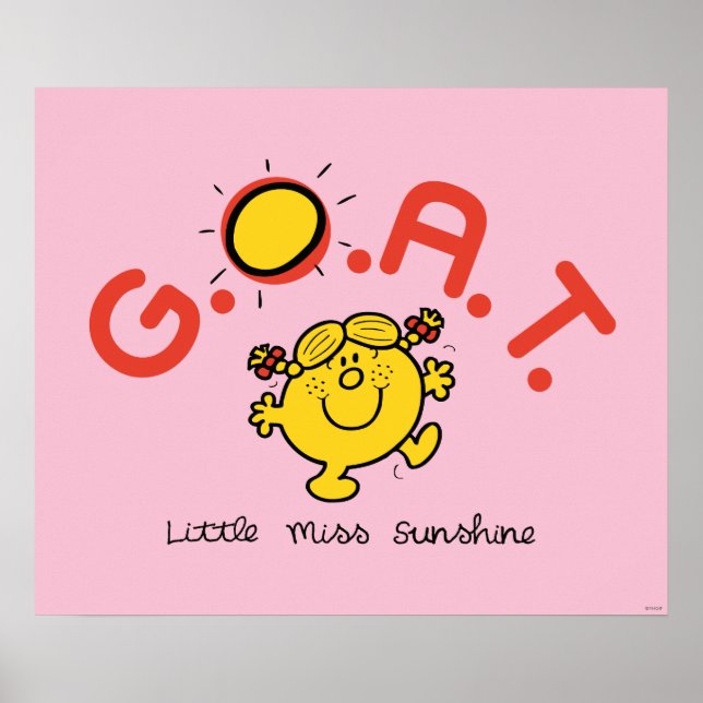 Little Miss Sunshine is the G.O.A.T. Poster (Front)