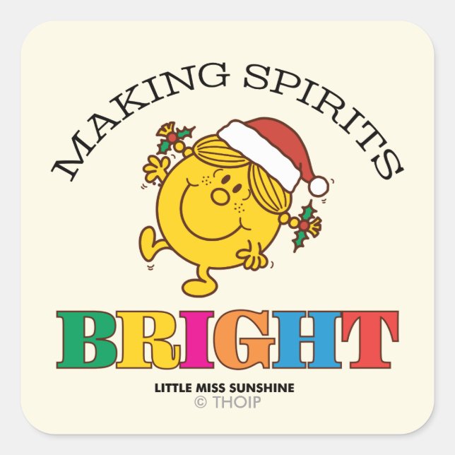 Little Miss Sunshine Making Spirits Bright Square Sticker (Front)