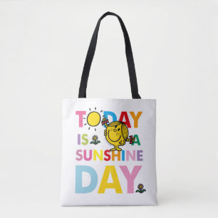 Little Miss Sunshine   Today is a Sunshine Day Tote Bag