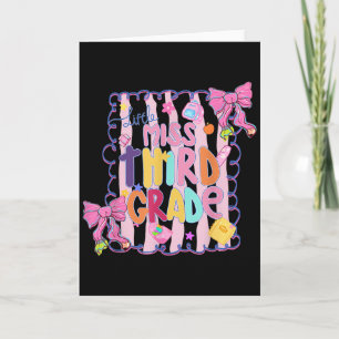 Little Miss Third Grade First Day Of 3rd Grade Coq Card