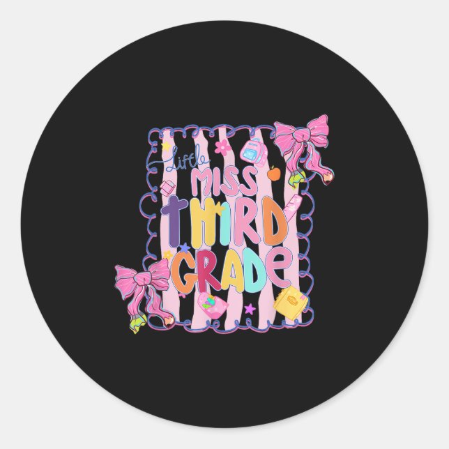 Little Miss Third Grade First Day Of 3rd Grade Coq Classic Round Sticker (Front)