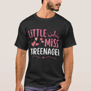 little miss threenager T-Shirt