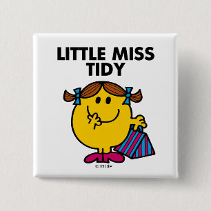 Little Miss Tidy Black Lettering 2 Inch Square Button