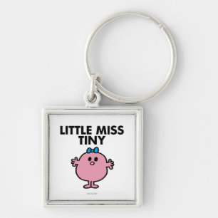 Little Miss Tiny   Black Lettering Keychain