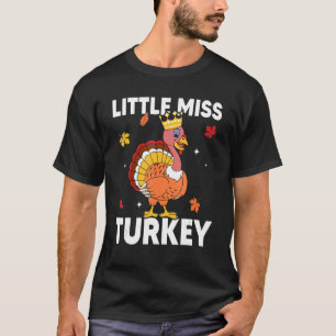 Little Miss Turkey Autumn Fall Y'all Thanksgiving  T-Shirt