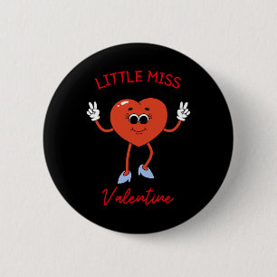 Little Miss Valentine Cute Candy Heart Girls Women 2 Inch Round Button