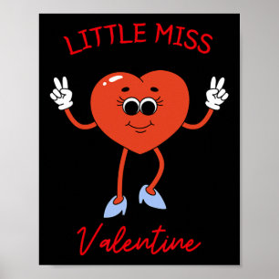 Little Miss Valentine Cute Candy Heart Girls Women Poster