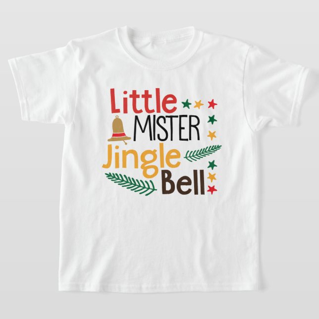 Little Mister Jingle Bell Christmas T-Shirt (Laydown)