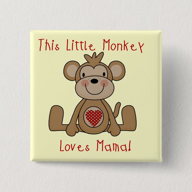 Little Monkey Loves Mama T-shirts and Gifts 2 Inch Square Button (Front)