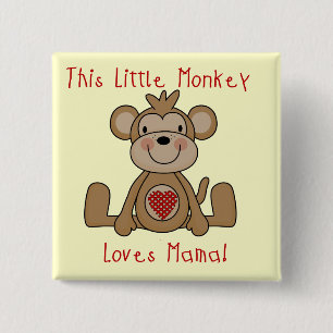 Little Monkey Loves Mama T-shirts and Gifts 2 Inch Square Button