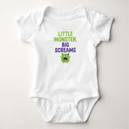 Little Monster, Big Screams Baby Bodysuit