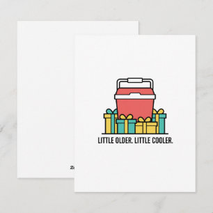 Little Older Little Cooler Fun Birthday Card