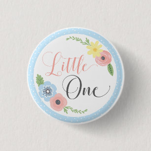 Little One Floral Baby's First Birthday Party Butt 1 Inch Round Button