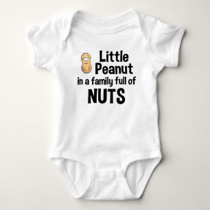 Little Peanut In A Family Full Of Nuts Baby Bodysuit