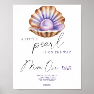 Little Pearl baby shower Momosa bar Poster