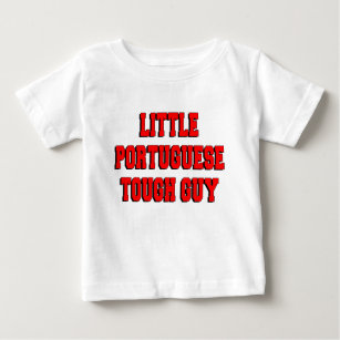 Little Portuguese Tough Guy Baby T-Shirt