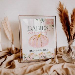 Little Pumpkin Babies Are Sweet Sign