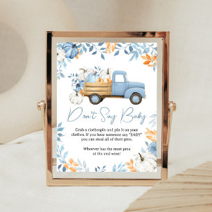 Little Pumpkin Blue Truck Don't Say Baby Sign