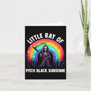 Little Ray Of Pitch Black Sunshine Death Rainbow H Card