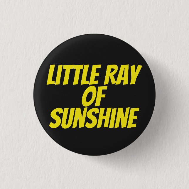 Little ray of sunshine | 1 inch round button (Front)