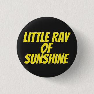Little ray of sunshine | 1 inch round button