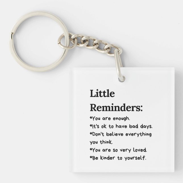 Little Reminders Keychain (Front)